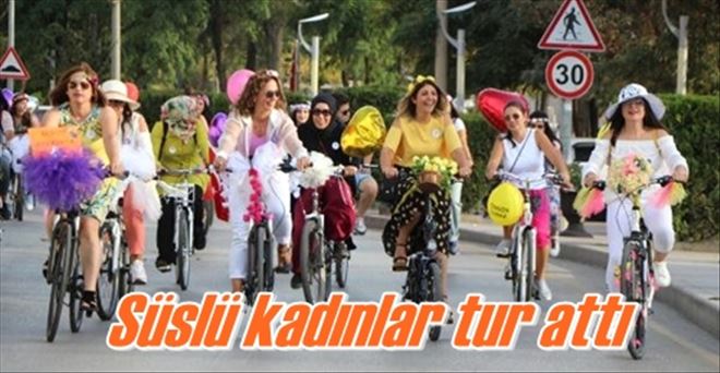 Süslü kadınlar tur attı