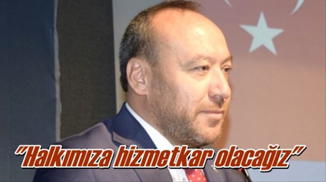 Hizmetkar olacağız