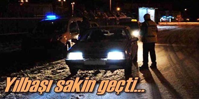Yılbaşı sakin geçti