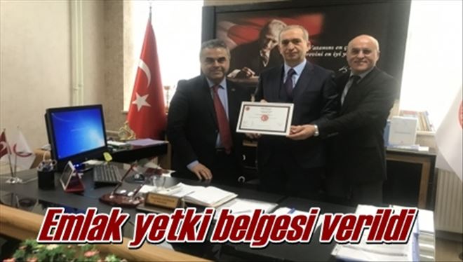 Emlak yetki belgesi verildi