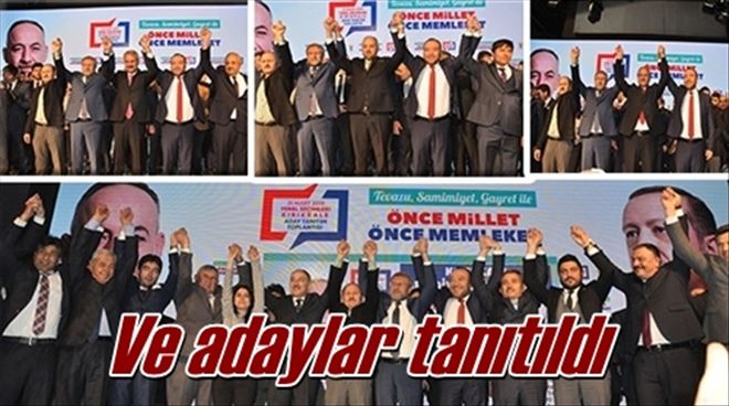 Ve adaylar tanıtıldı