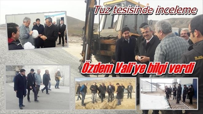 Özdem Vali´ye bilgi verdi
