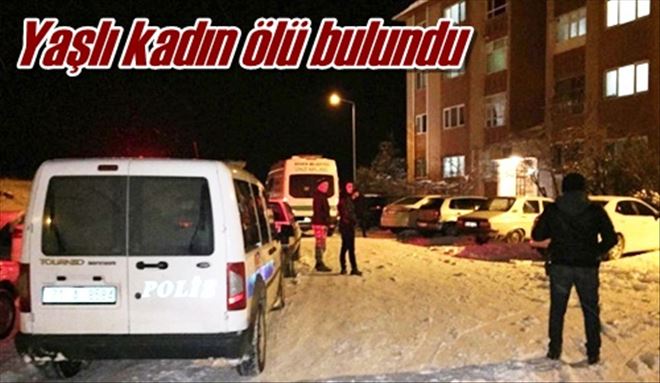 Yaşlı kadın ölü bulundu