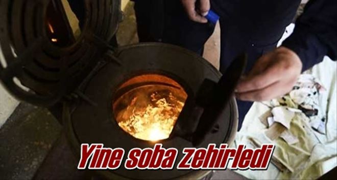 Yine soba zehirledi