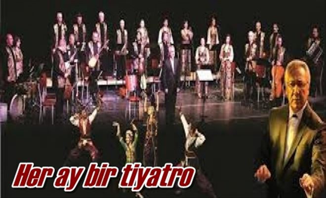 Her ay bir tiyatro