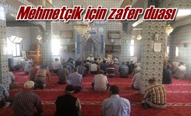 Mehmetçik için zafer duası