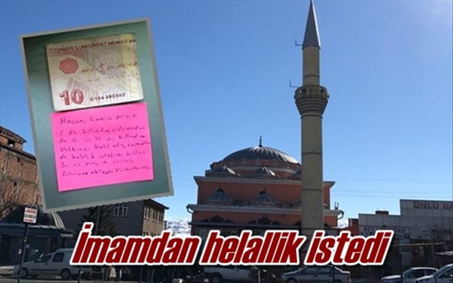 İmamdan helallik istedi