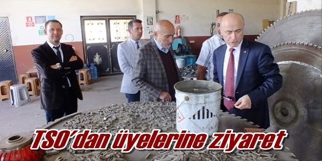 TSO´dan üyelerine ziyaret