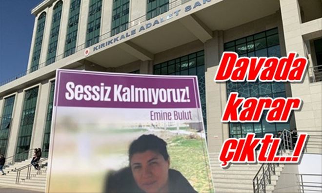 Davada karar çıktı