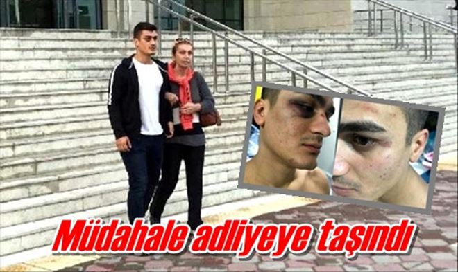 Müdahale adliyeye taşındı