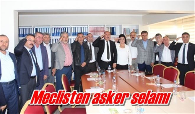 Meclisten asker selamı