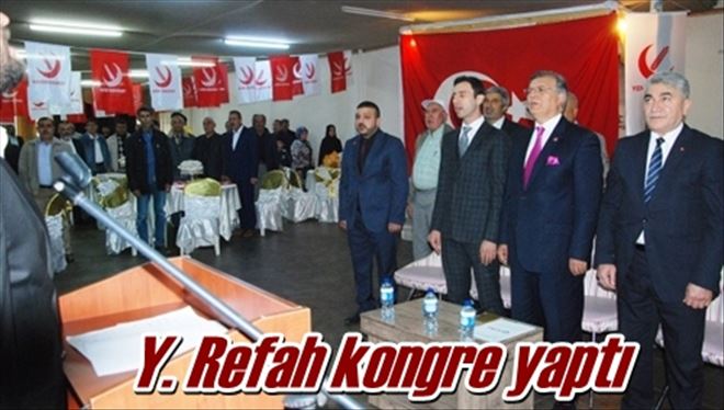 Y. Refah kongre yaptı