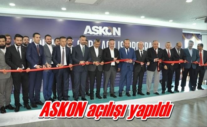 ASKON açılışı yapıldı