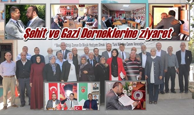 Şehit ve Gazi Derneklerine ziyaret
