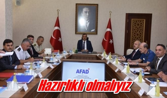 Hazırlıklı olmalıyız