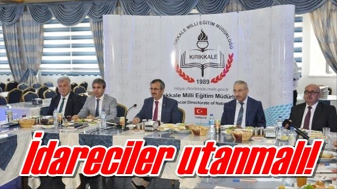 İdareciler utanmalı!