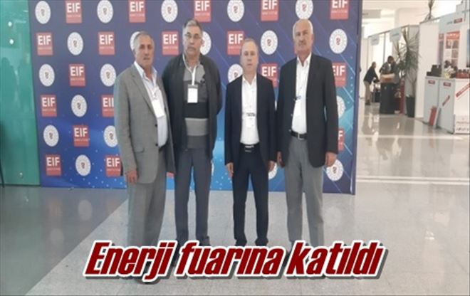 Enerji fuarına katıldı