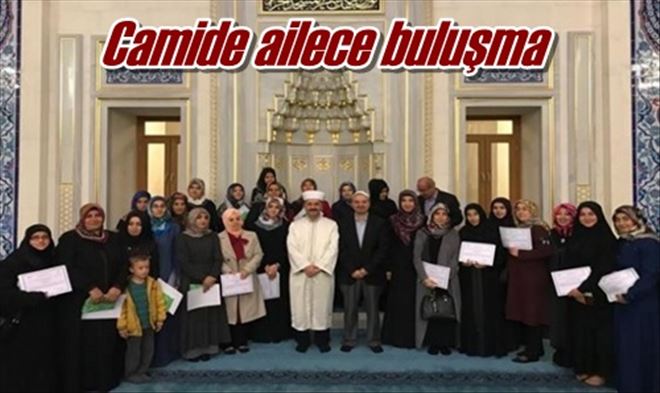 Camide ailece buluşma