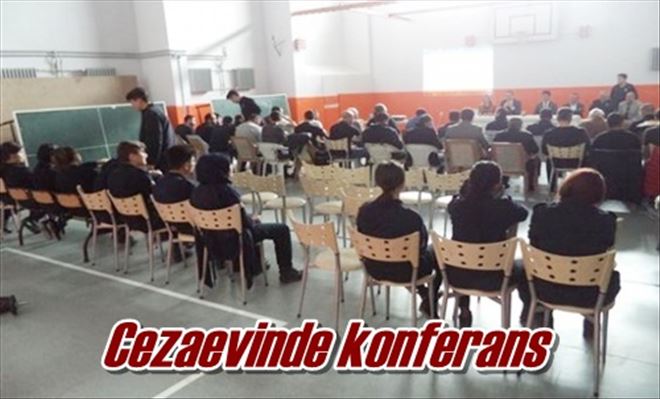 Cezaevinde konferans