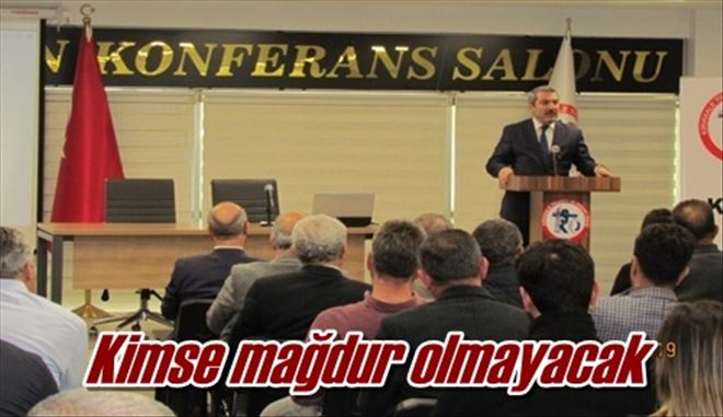 Kimse mağdur olmayacak