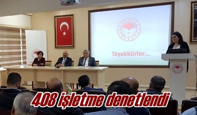 408 işletme denetlendi