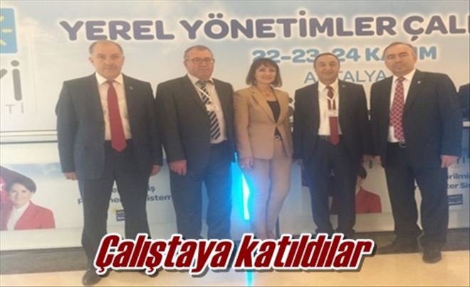 Çalıştaya katıldılar