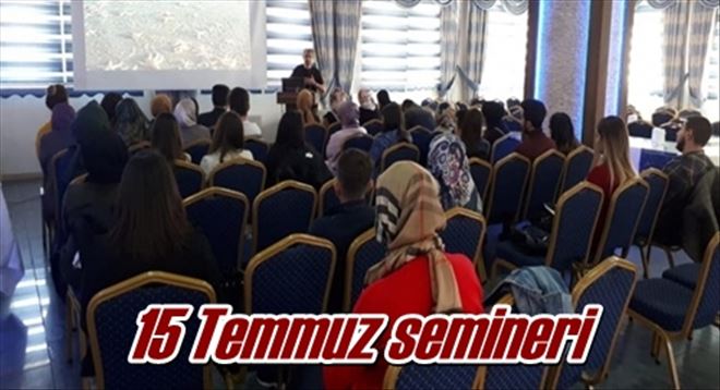 15 Temmuz semineri