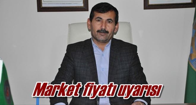 Market fiyatı uyarısı