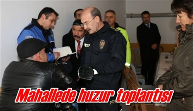 Mahallede huzur toplantısı