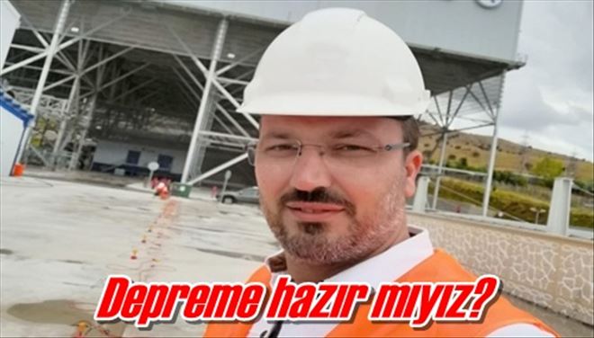 Depreme hazır mıyız?