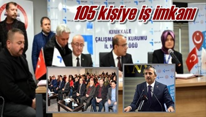 105 kişiye iş imkanı