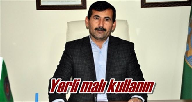 Yerli malı kullanın