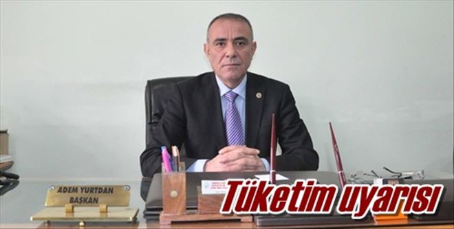 Tüketim uyarısı