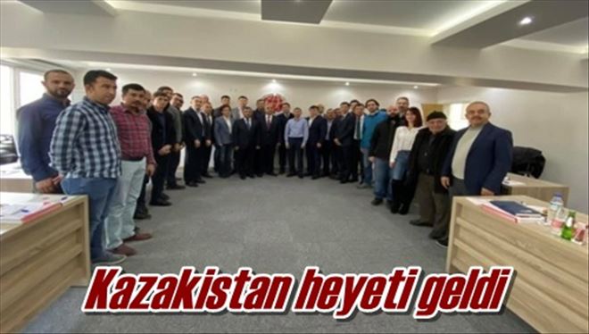 Kazakistan heyeti geldi