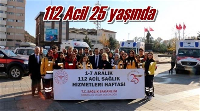 112 Acil 25 yaşında
