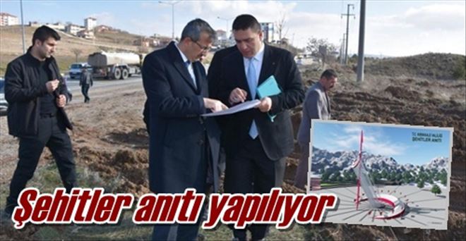 Şehitler anıtı yapılıyor