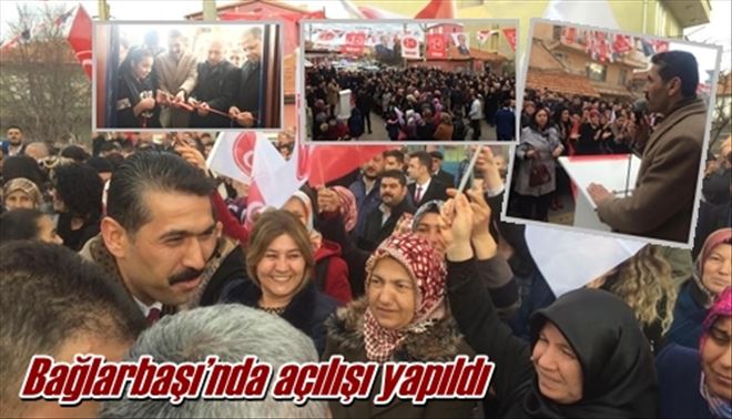 Bağlarbaşı´nda açılışı yapıldı