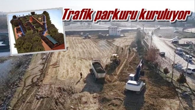 Trafik parkuru kuruluyor