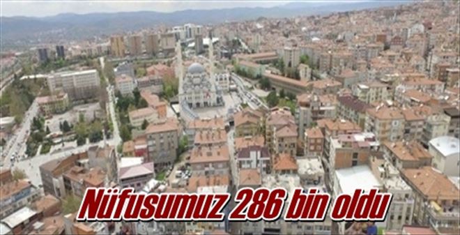 Nüfusumuz 286 bin oldu