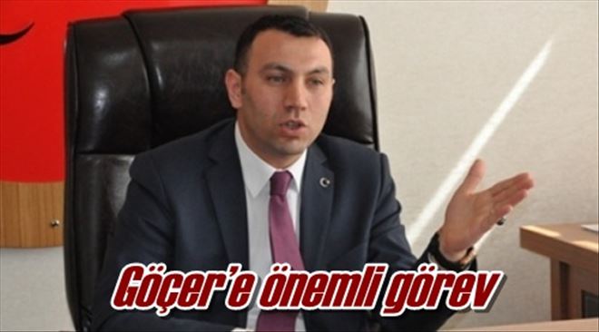 Göçer´e önemli görev