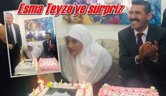 Esma Teyze´ye sürpriz