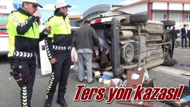 Ters yön kazası!