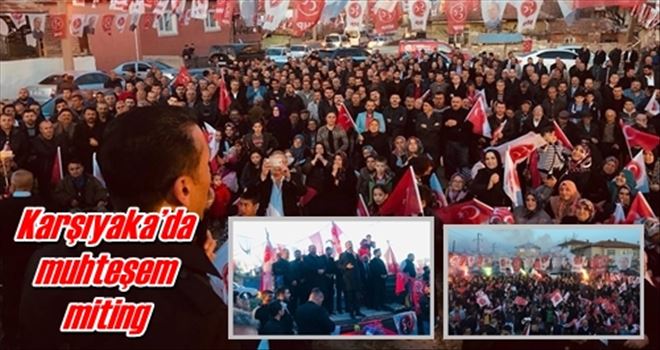Karşıyaka´da muhteşem miting