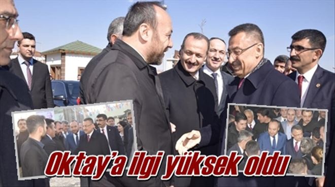 Oktay´a ilgi yüksek oldu
