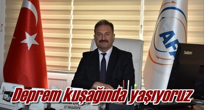 Deprem kuşağında yaşıyoruz 