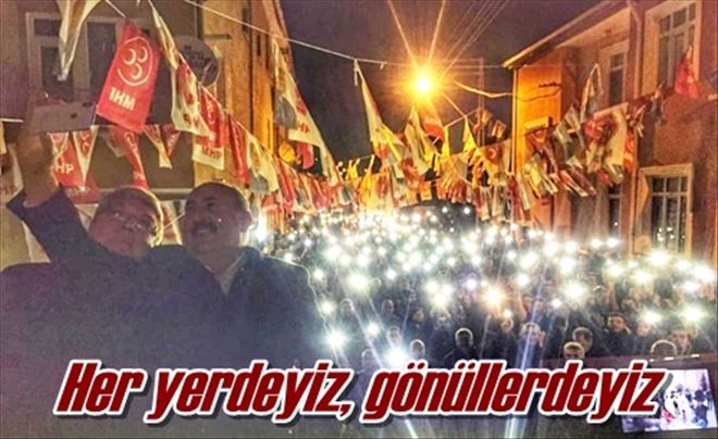 Her yerdeyiz, gönüllerdeyiz
