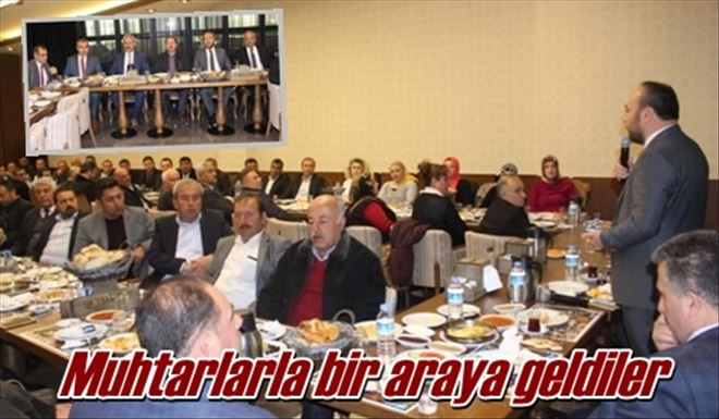 Muhtarlarla bir araya geldiler