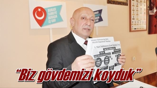 ?Biz gövdemizi koyduk?