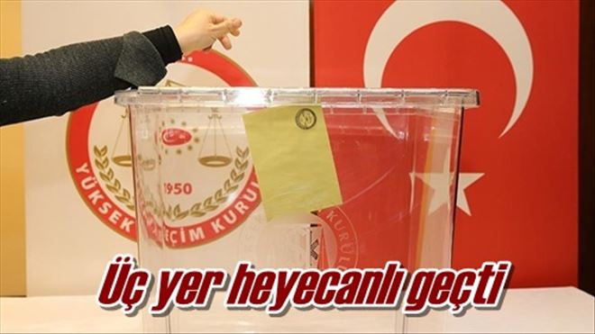 Üç yer heyecanlı geçti