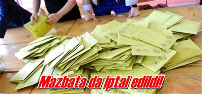 Mazbata da iptal edildi!